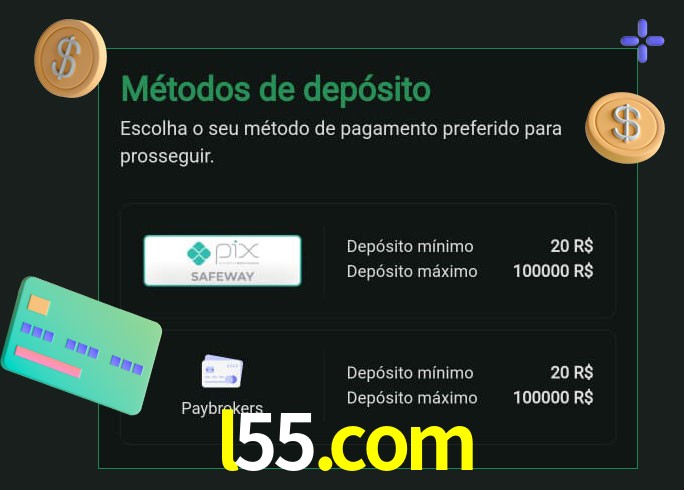 O cassino l55.com oferece uma grande variedade de métodos de pagamento